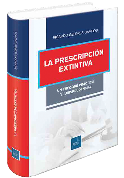 LA PRESCRIPCION EXTINTIVA - UN ENFOQUE DOCTRINARIO Y JURISPRUDENCIAL