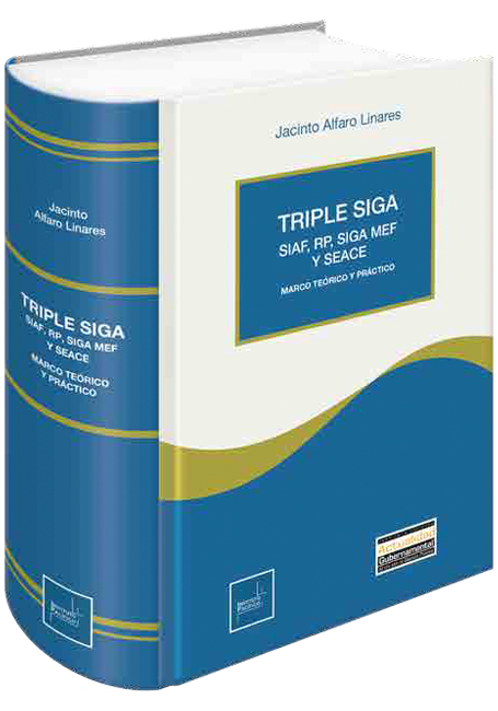 TRIPLE SIGA - SIAF,RP,SIGA MEF Y SEACE - MARCO TEORICO Y PRACTICO
