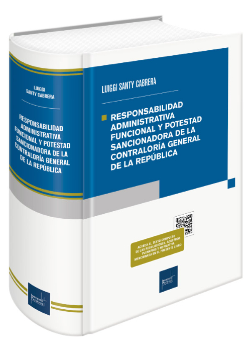 Responsabilidad Administrativa funcional y potestad sancionadora de la contraloría general de la república