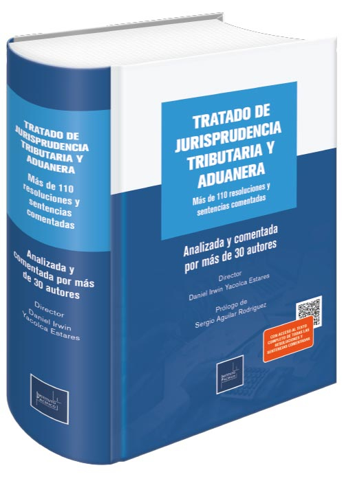 Tratado de  jurisprudencia tributaria y aduanera