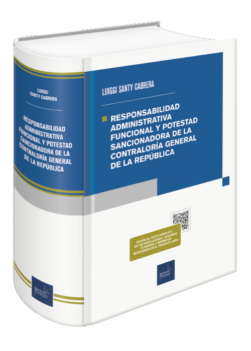Responsabilidad Administrativa Funcional y Potestad Sancionadora de la Contraloría General de la República
