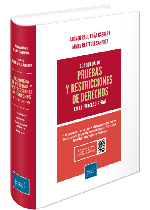 Búsqueda de pruebas y restricciones de derechos en el proceso penal
