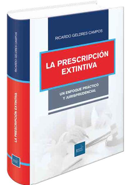 Portada de LA PRESCRIPCION EXTINTIVA - UN ENFOQUE DOCTRINARIO Y JURISPRUDENCIAL