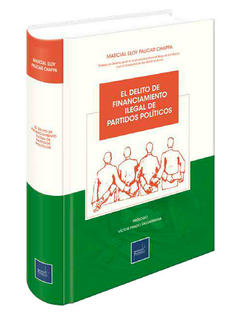 Portada de El delito de financiamiento ilegal de partidos políticos