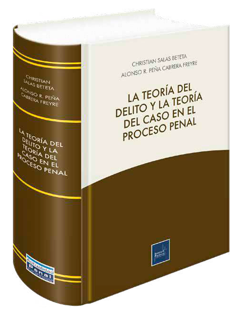Portada de La teoría del delito y la teoría del caso en el proceso penal