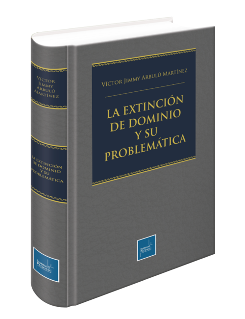 LA EXTINCION DE DOMINIO Y SU PROBLEMATICA