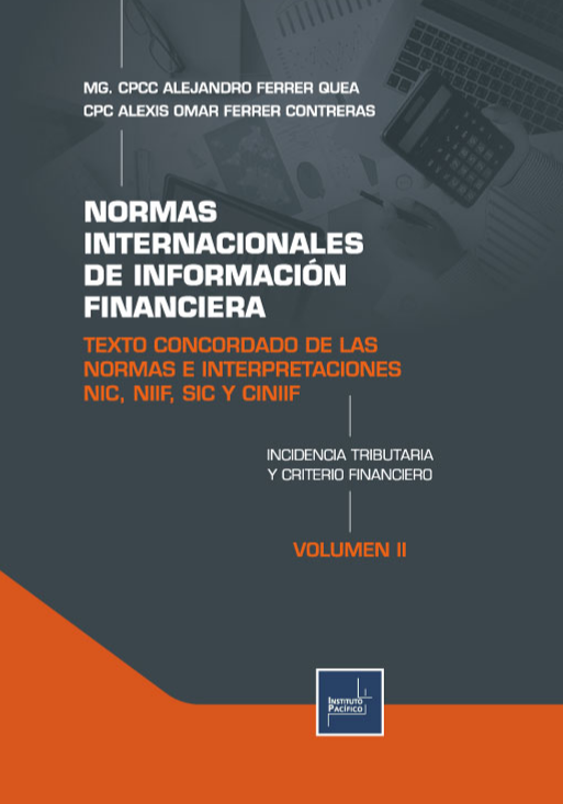Portada de Normas Internacionales de Información Financiera Texto Concordado de las normas e Interpretaciones NIC, NIIF, SIC Y CINIIF Incidencia Tributaria y Criterio Financiero - Volumen II