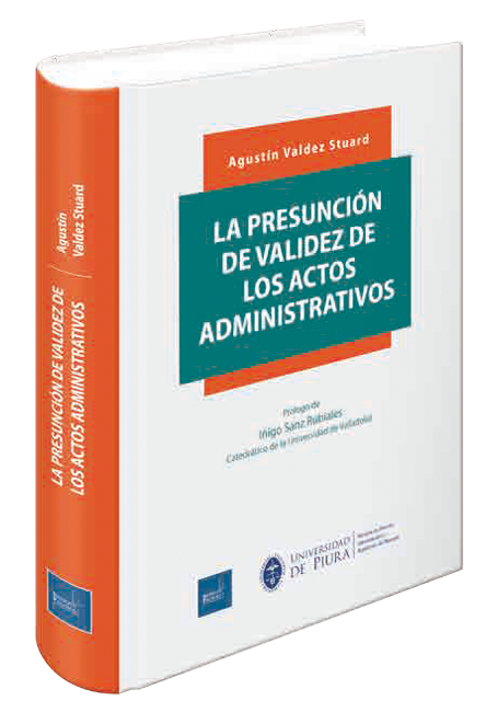 Portada de LA PRESUNCION DE VALIDEZ DE LOS ACTOS ADMINISTRATIVOS