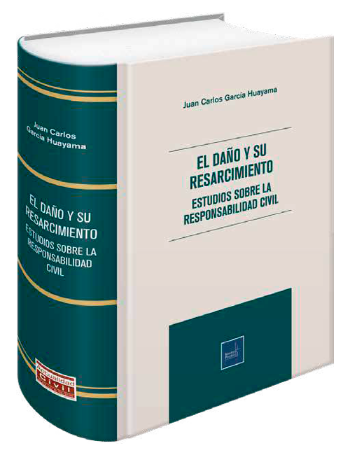 Portada de El daño y su resarcimiento estudios sobre la responsabilidad civil