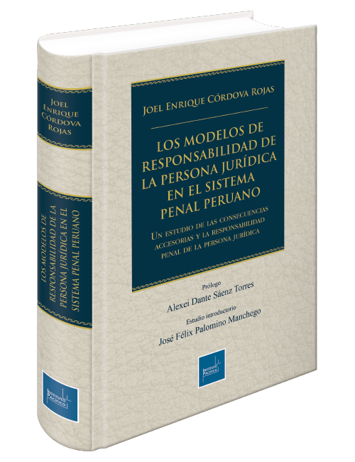 Portada de Los modelos de responsabilidad de la persona jurídica en el sistema penal peruano