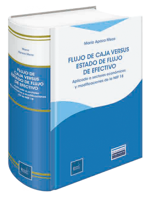 Portada de FLUJO DE CAJA VS ESTADO DE FLUJO DE EFECTIVO - APLICADO A SECTORES ECONOMICOS Y MODIFICACIONES DE LA NIIF18