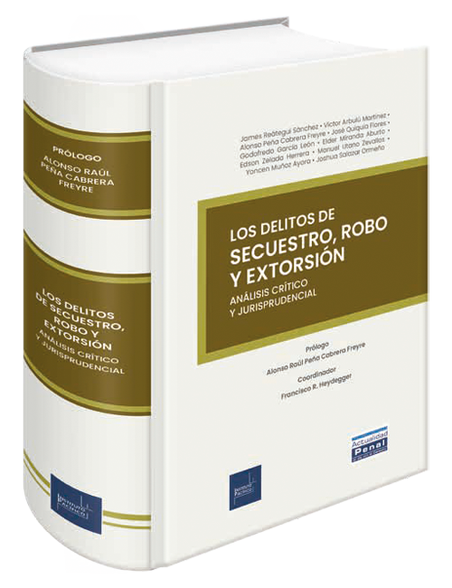 Portada de Los delitos de secuestros, robo y extorsión, análisis crítico y jurisprudencial