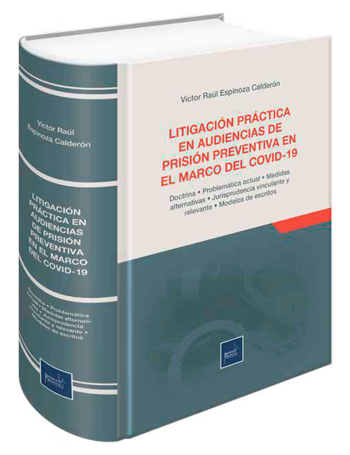 Portada de Litigación práctica en audiencias de prisión preventiva en el marco del Covid-19