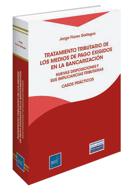 Portada de TRATAMIENTO TRIBUTARIO DE LOS MEDIOS DE PAGO EXIGIDOS EN LA BANCARIZACION