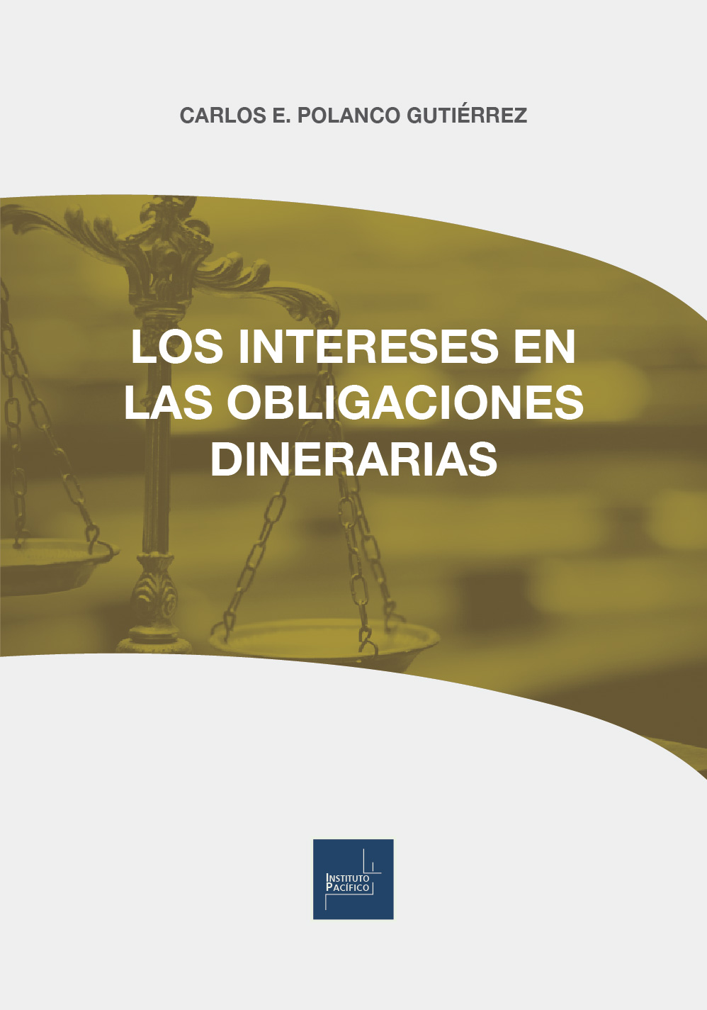 Portada de Los Intereses en las Obligaciones Dinerarias